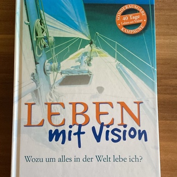 Leben mit Vision von Rick Warren
