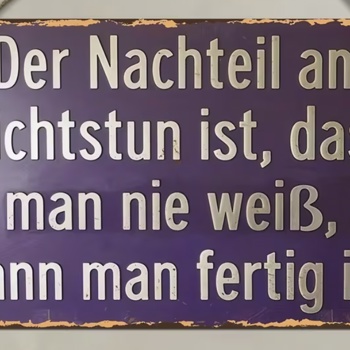 Retroschild "Nichtstun"